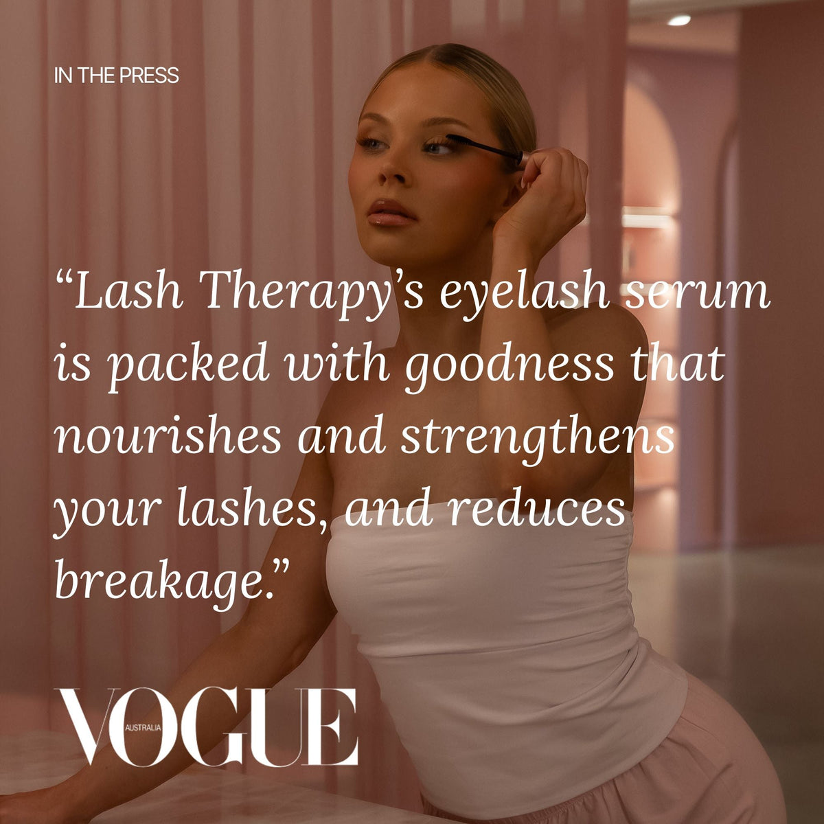 Lash Therapy Australia eyelash serum featured in Vogue for nourishing and strengthening lashes